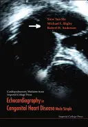 A veleszületett szívbetegségek echokardiográfiája - Egyszerűvé téve - Echocardiography in Congenital Heart Disease Made Simple