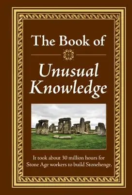 A szokatlan tudás könyve - The Book of Unusual Knowledge