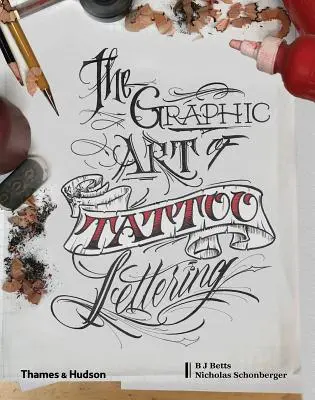 A tetoválás grafikai művészete: Vizuális útmutató a kortárs stílusokhoz és mintákhoz - Graphic Art of Tattoo Lettering: A Visual Guide to Contemporary Styles and Designs