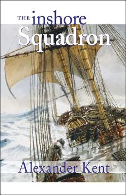 A szárazföldi hajóraj - The Inshore Squadron