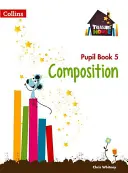 Treasure House -- Year 5 Composition Pupil Book (Kincses Ház -- 5. évfolyam) - Treasure House -- Year 5 Composition Pupil Book