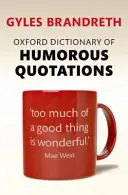 Humoros idézetek oxfordi szótára - Oxford Dictionary of Humorous Quotations