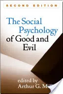 A jó és a rossz szociálpszichológiája - The Social Psychology of Good and Evil