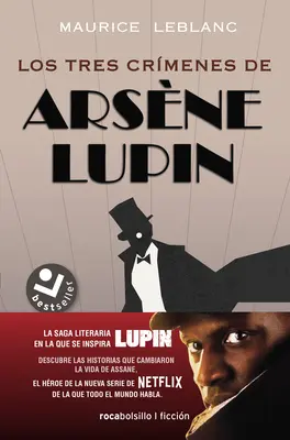 Los Tres Crimenes de Arséne Lupin - Los Tres Crimenes de Arsene Lupin