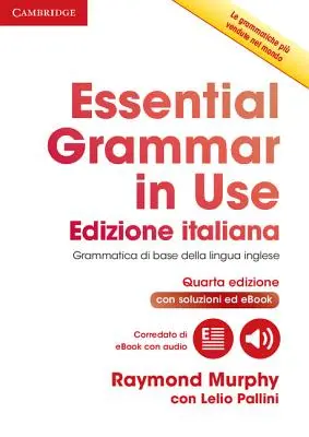 Essential Grammar in Use Book with Answers and Interactive eBook olasz kiadás - Essential Grammar in Use Book with Answers and Interactive eBook Italian Edition