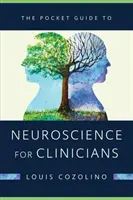 Zsebkönyv az idegtudományról klinikusok számára - The Pocket Guide to Neuroscience for Clinicians