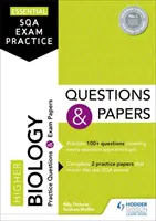 Essential SQA Exam Practice: Higher Biology Questions and Papers: Higher Biology Questions and Papers - Essential SQA Exam Practice: Higher Biology Questions and Papers