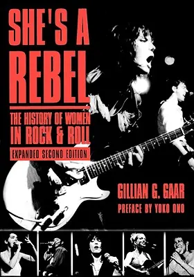 She's a Rebel: A nők története a rock and rollban - She's a Rebel: The History of Women in Rock and Roll