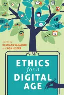 Etika a digitális korban - Ethics for a Digital Age