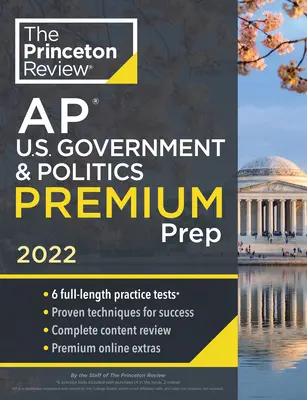 Princeton Review AP U.S. Government & Politics Premium Prep, 2022: 6 gyakorló teszt + teljes tartalmi áttekintés + stratégiák és technikák - Princeton Review AP U.S. Government & Politics Premium Prep, 2022: 6 Practice Tests + Complete Content Review + Strategies & Techniques