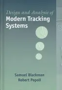 A modern nyomkövető rendszerek tervezése és elemzése - Design and Analysis of Modern Tracking Systems