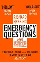 Vészhelyzeti kérdések: 1001 beszélgetés-mentő kérdés minden helyzetre - Emergency Questions: 1001 Conversation-Savers for Any Situation