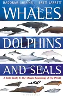 Bálnák, delfinek és fókák: A Field Guide to the Marine Mammals of the World (A világ tengeri emlőseinek terepkalauza) - Whales, Dolphins and Seals: A Field Guide to the Marine Mammals of the World