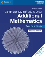 Cambridge Igcse(tm) and O Level Additional Mathematics Practice Book (Cambridge Igcse(tm) és O Level kiegészítő matematika gyakorlókönyv) - Cambridge Igcse(tm) and O Level Additional Mathematics Practice Book