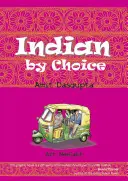 Indian by Choice