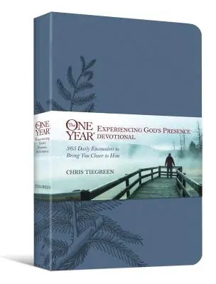 The One Year Experiencing God's Presence Devotional: 365 napi találkozás, hogy közelebb kerülj hozzá - The One Year Experiencing God's Presence Devotional: 365 Daily Encounters to Bring You Closer to Him