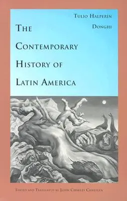 Latin-Amerika kortárs történelme - The Contemporary History of Latin America