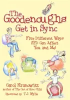 Goodenoughék szinkronba kerülnek: 5 családtag leküzdi különleges érzékszervi problémáit - The Goodenoughs Get in Sync: 5 Family Members Overcome Their Special Sensory Issues