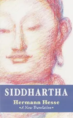 Siddhartha: Új fordítás - Siddhartha: A New Translation