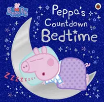 Peppa Malac: Peppa visszaszámlálása lefekvésig - Peppa Pig: Peppa's Countdown to Bedtime