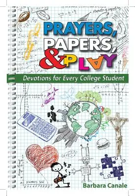 Imádságok, papírok és játék: Devotions for Every College Student - Prayers, Papers, & Play: Devotions for Every College Student