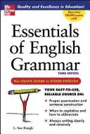 Az angol nyelvtan alapjai: Gyors útmutató a jó angol nyelvtanhoz - Essentials of English Grammar: A Quick Guide to Good English