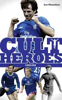 Kultikus hősök Chelsea - Cult Heroes Chelsea