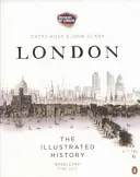 London: The Illustrated History