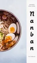 Nanban - Japonské jídlo pro duši - Nanban - Japanese Soul Food