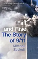 Bukás és felemelkedés: A 9/11 története - Fall and Rise: The Story of 9/11