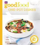 Good Food: Food Food Food: One-Pot Dishes - Good Food: One-Pot Dishes