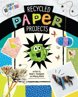 Újrahasznosított papírprojektek - Recycled Paper Projects