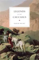 A Kaukázus legendái - Legends of the Caucasus