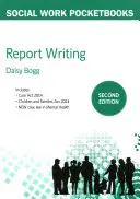 Jelentésírás szociális munkásoknak, 2. kiadás - Report Writing for Social Workers, 2nd Edition