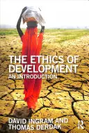 A fejlődés etikája: Bevezetés - The Ethics of Development: An Introduction