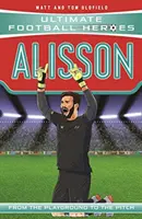 Alisson (Ultimate Football Heroes - az első számú futballsorozat) - Gyűjtsd össze mindet! - Alisson (Ultimate Football Heroes - the No. 1 football series) - Collect them all!