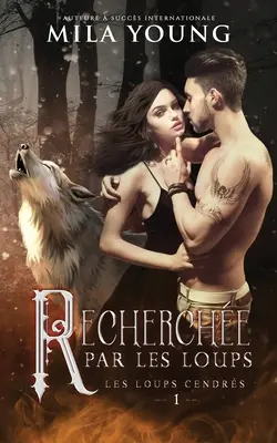 Recherche par les Loups: A Paranormal Romance - Recherche Par Les Loups: A Paranormal Romance