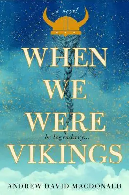 Amikor vikingek voltunk - When We Were Vikings