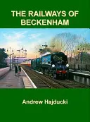 Beckenham vasútjai - Railways of Beckenham