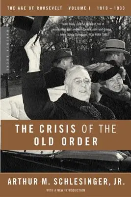 A régi rend válsága, 1919-1933 - The Crisis of the Old Order, 1919-1933