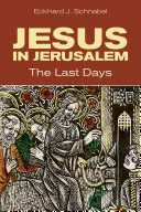 Jézus Jeruzsálemben: Az utolsó napok - Jesus in Jerusalem: The Last Days