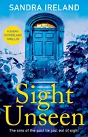 Látatlanban - Egy Sarah Sutherland thriller - Sight Unseen - A Sarah Sutherland Thriller