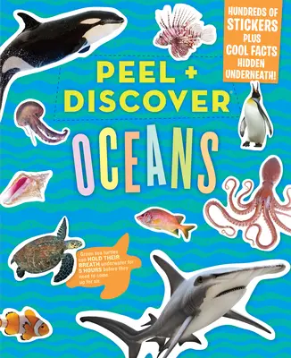 Peel + Discover: Óceánok - Peel + Discover: Oceans