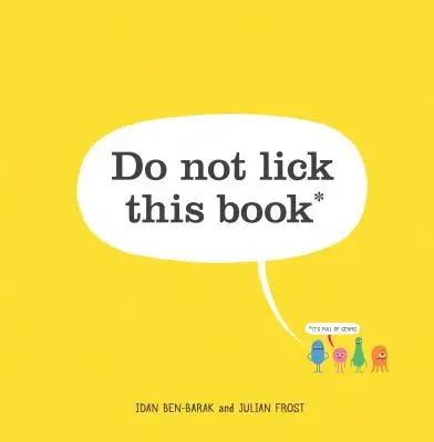 Ne nyald meg ezt a könyvet - Do Not Lick This Book