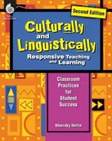 Culturally and Linguistically Responsive Teaching and Learning (Második kiadás): Osztálytermi gyakorlatok a diákok sikeréért - Culturally and Linguistically Responsive Teaching and Learning (Second Edition): Classroom Practices for Student Success