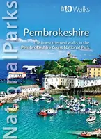 Nemzeti parkok: Pembrokeshire - A legszebb tematikus séták a Pembrokeshire Coast Nemzeti Parkban - National Parks: Pembrokeshire - The finest themed walks in the Pembrokeshire Coast National Park