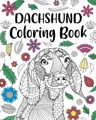 tacskó színező könyv - Dachshund Coloring Book