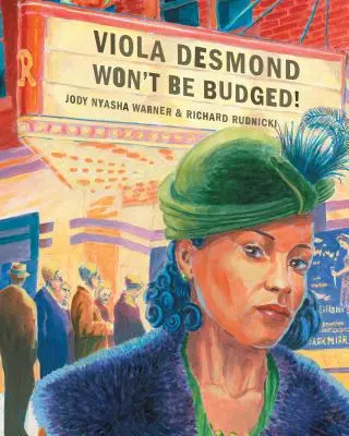 Viola Desmond nem hagyja magát! - Viola Desmond Won't Be Budged!