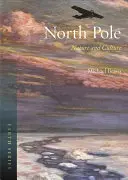 Északi-sark: Természet és kultúra - North Pole: Nature and Culture