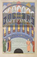 Haft Paykar - Egy középkori perzsa románc - Haft Paykar - A Medieval Persian Romance